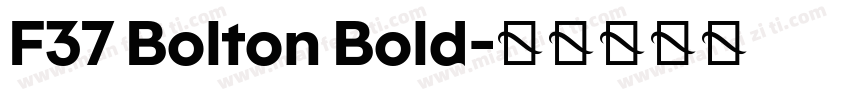 F37 Bolton Bold字体转换